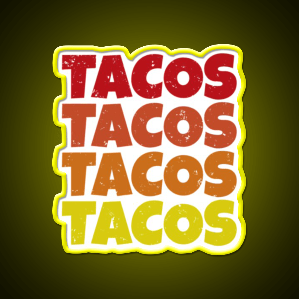 Tacos Tacos Tacos Cinco De Mayo Foodie Party Drink Tequila Led Neon Sign Rgb Color - Shineneon
