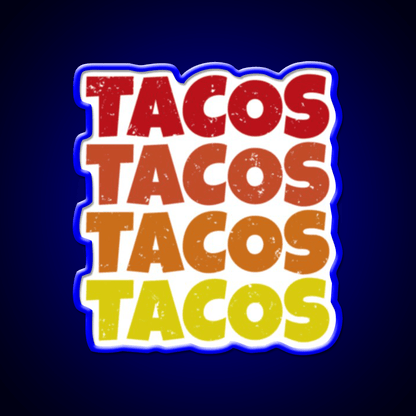 Tacos Tacos Tacos Cinco De Mayo Foodie Party Drink Tequila Led Neon Sign Rgb Color - Shineneon