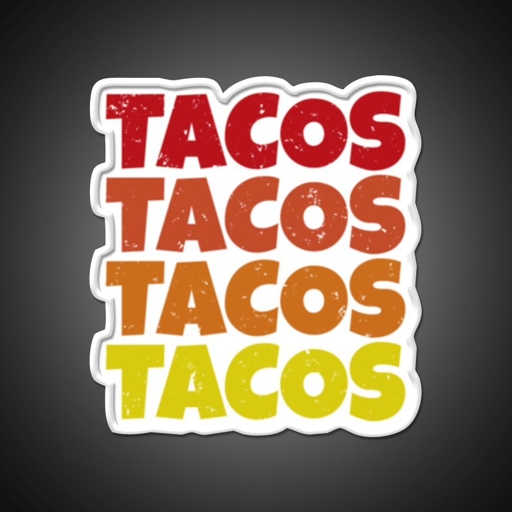 Tacos Tacos Tacos Cinco De Mayo Foodie Party Drink Tequila Led Neon Sign Rgb Color - Shineneon