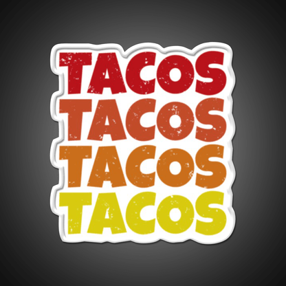 Tacos Tacos Tacos Cinco De Mayo Foodie Party Drink Tequila Led Neon Sign Rgb Color - Shineneon