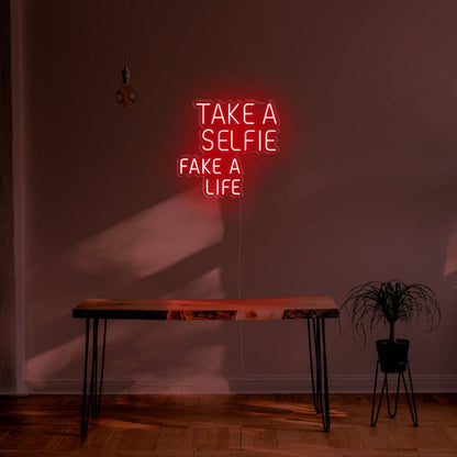 Take A Selfie Fake A Life Yellow Led Neon Sign For Modern Home Cafe Decor | Shineneon