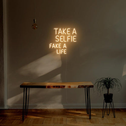Take A Selfie Fake A Life Yellow Led Neon Sign For Modern Home Cafe Decor | Shineneon