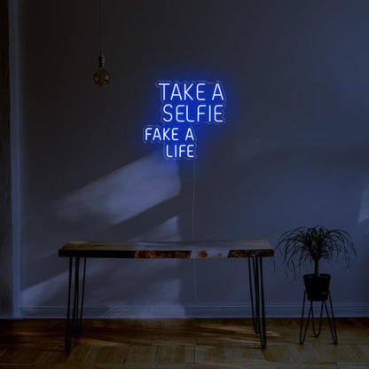 Take A Selfie Fake A Life Yellow Led Neon Sign For Modern Home Cafe Decor | Shineneon