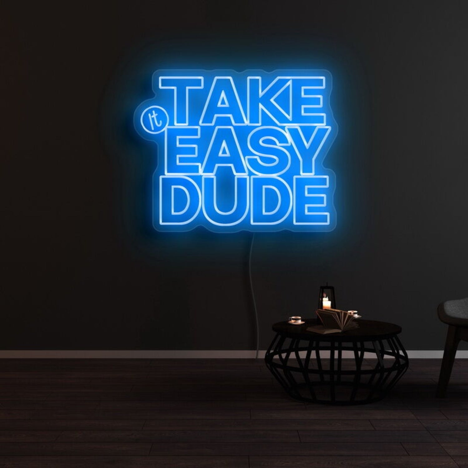 Take It Easy Dude Led Neon Sign | Shineneon