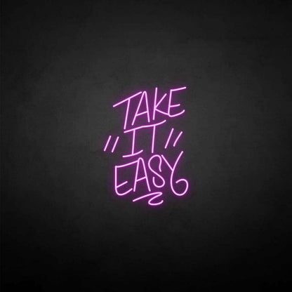 Take It Easy Neon Sign | Shineneon