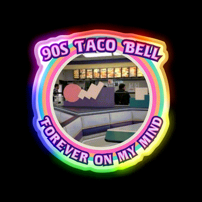 Take Me Back To 90S Taco Bell Fast Food Led Neon Sign For Burger Place Rgb Color - LED neon sign close-up detail