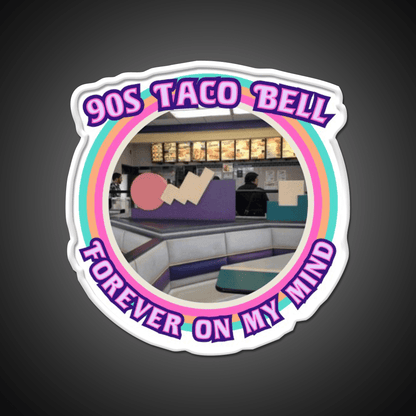 Take Me Back To 90S Taco Bell Fast Food Led Neon Sign For Burger Place Rgb Color - Shineneon