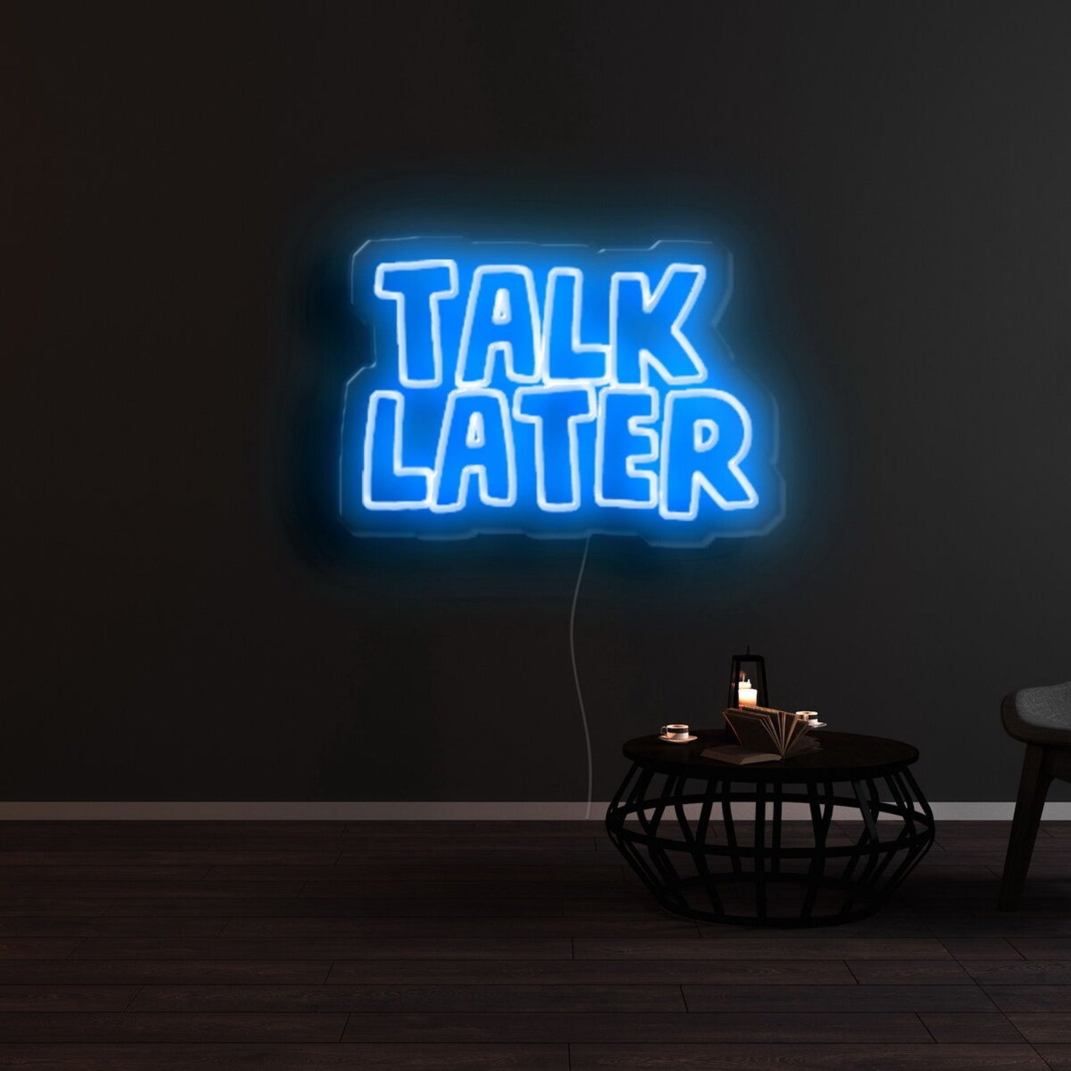 Talk Later Led Neon Sign | Shineneon