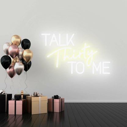 Talk Thirty To Me Flirty Thirty Neon Celebration | Shineneon