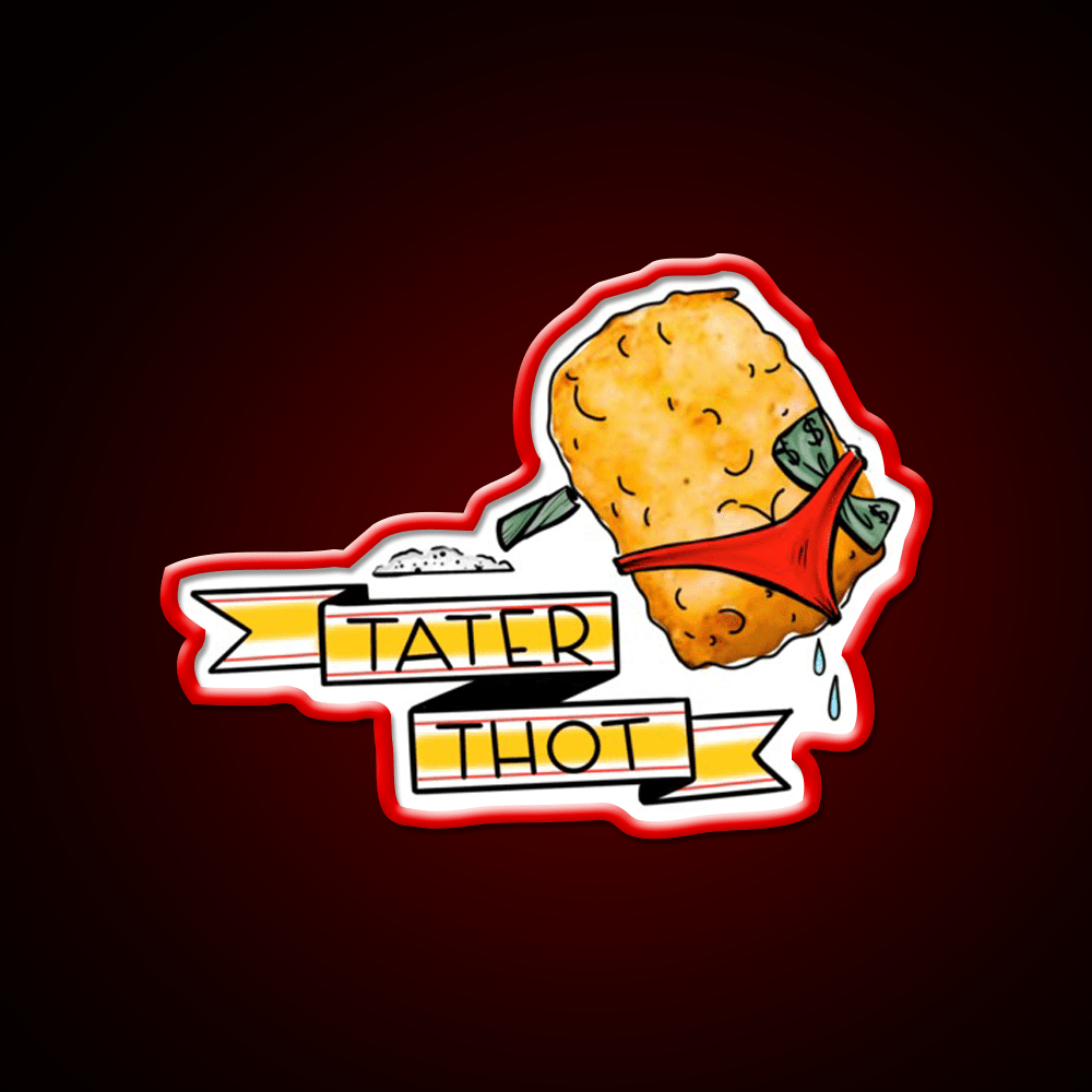 Tater Thot Snack Food Led Neon Sign Rgb Color - Shineneon