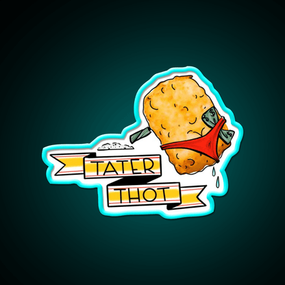 Tater Thot Snack Food Led Neon Sign Rgb Color - Shineneon