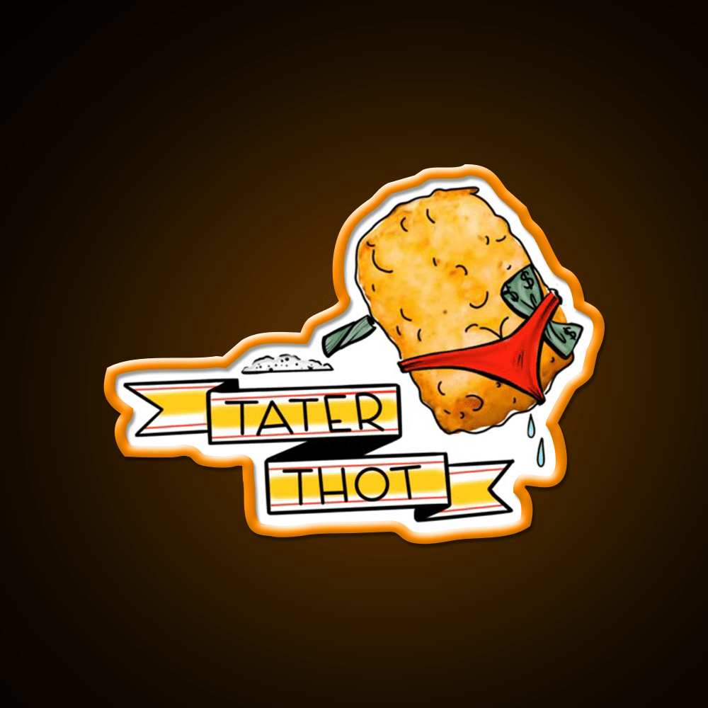 Tater Thot Snack Food Led Neon Sign Rgb Color - Shineneon