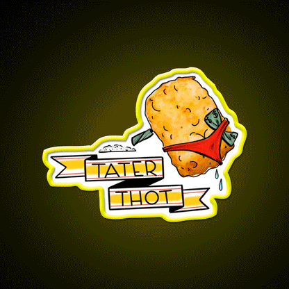 Tater Thot Snack Food Led Neon Sign Rgb Color - Custom LED neon sign front view