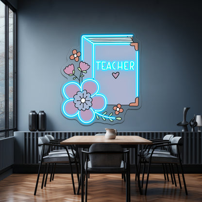 Teacher Floral Book Neon Sign Artwork For Bar Neon Signs