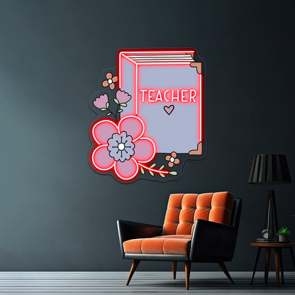 Teacher Floral Book Neon Sign Artwork For Bar Neon Signs