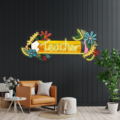 Teacher Floral Pencil Neon Sign Artwork For Wedding Signs