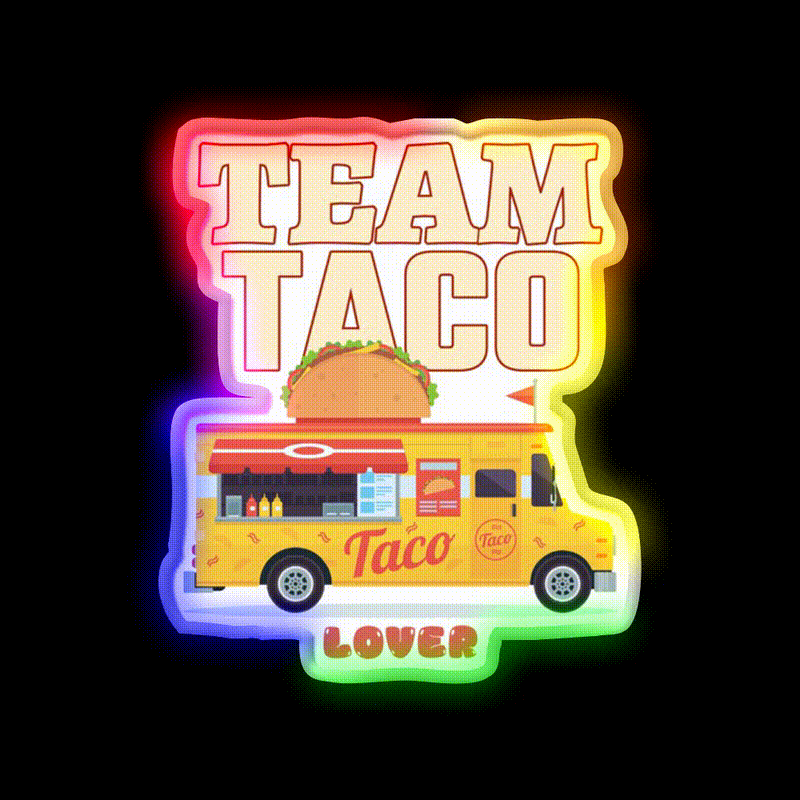 Team Taco Lover Taco Led Neon Sign Mexican Food Sign Rgb Color - LED neon sign close-up detail