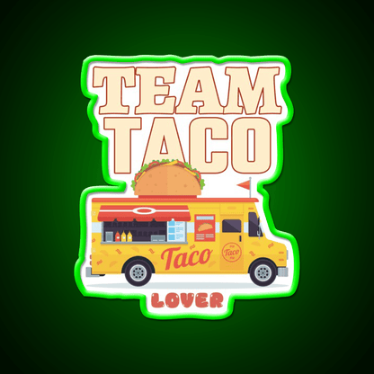 Team Taco Lover Taco Led Neon Sign Mexican Food Sign Rgb Color - Shineneon