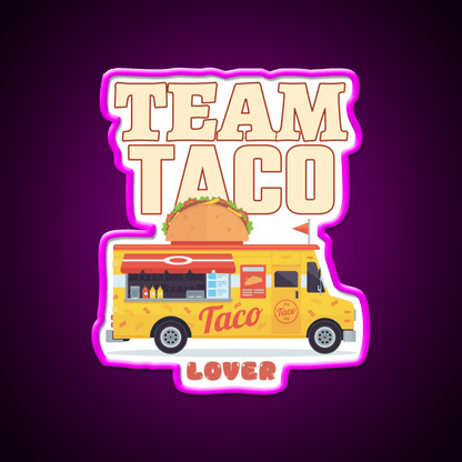 Team Taco Lover Taco Led Neon Sign Mexican Food Sign Rgb Color - Shineneon