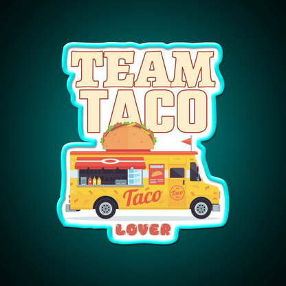 Team Taco Lover Taco Led Neon Sign Mexican Food Sign Rgb Color - Shineneon