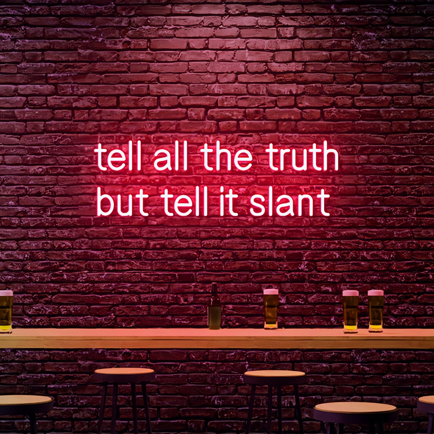 Tell All The Truth But Tell It Slant Neon Illuminate Your Space | Shineneon