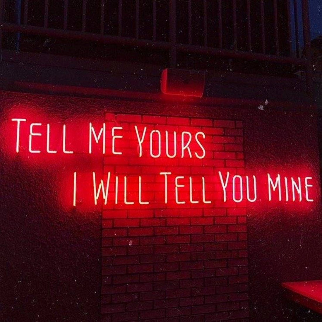 Tell Me Yours I Will Tell You Mine Led Sign Business Neon Sign - Shineneon