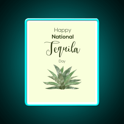 Tequila And Agave Tequila Day Party Drink Tequila Led Neon Sign Rgb Color - Shineneon