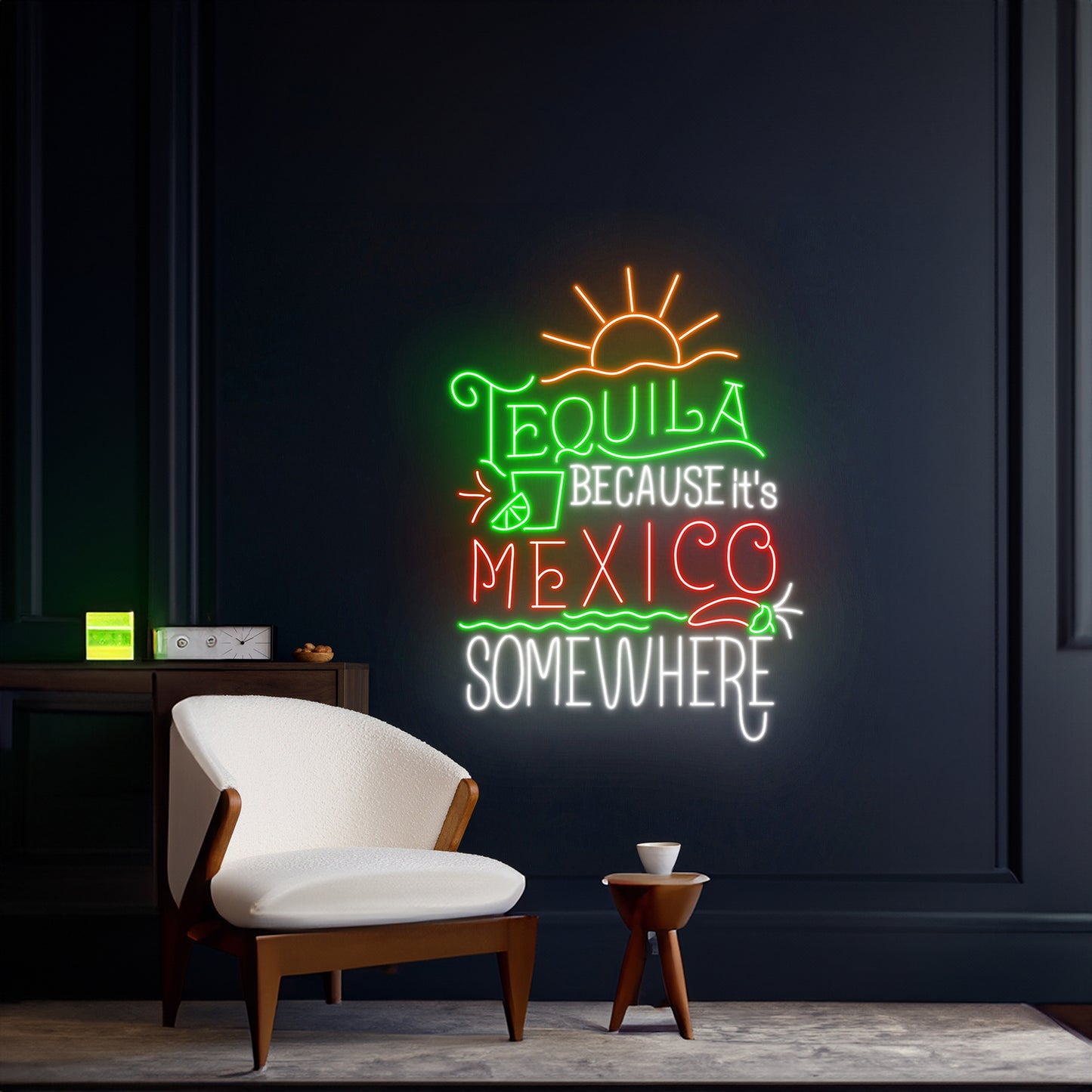 Tequila Because Its Mexico Somewhere Neon Sign