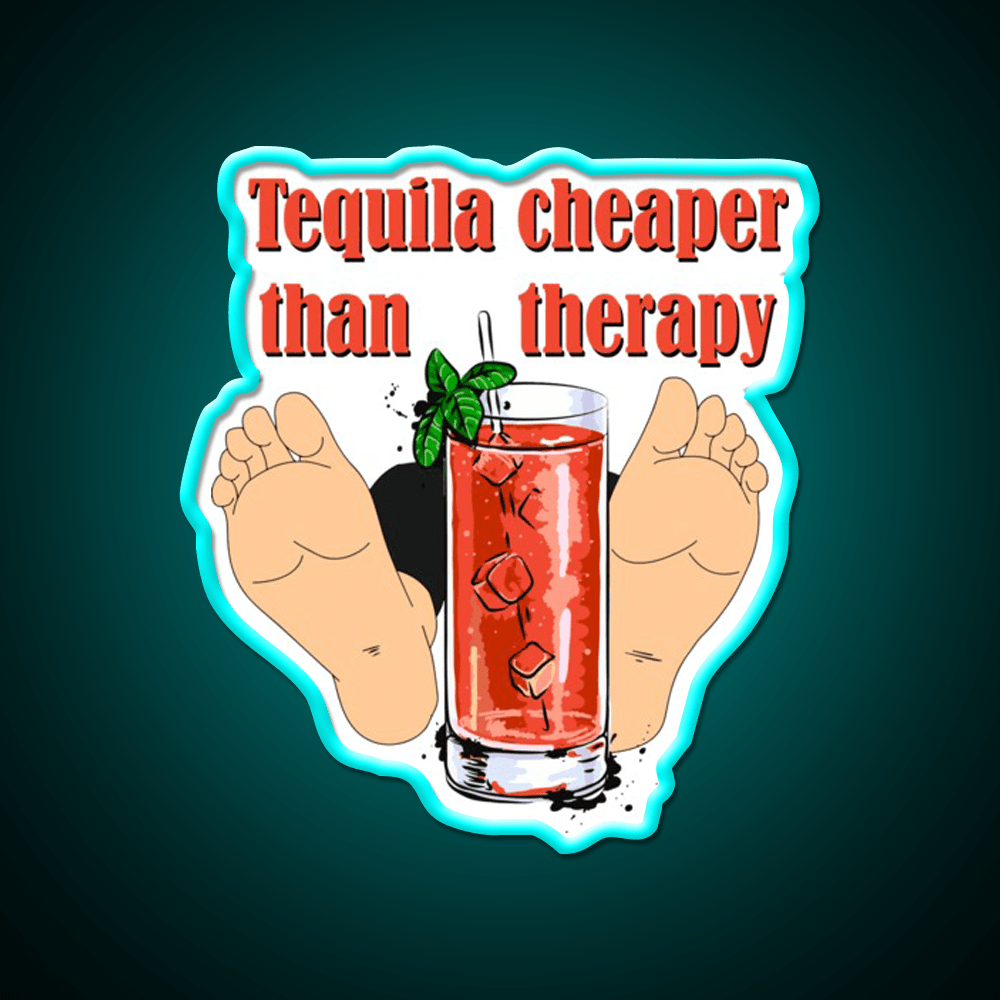 Tequila Cheaper Than Therapy Party Drink Tequila Led Neon Sign Rgb Color - Shineneon