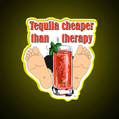 Tequila Cheaper Than Therapy Party Drink Tequila Led Neon Sign Rgb Color - Custom LED neon sign front view