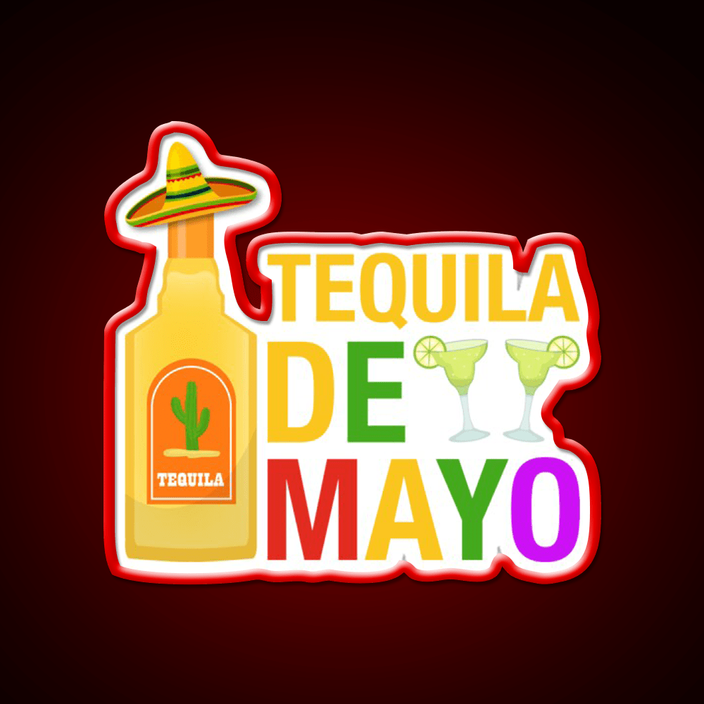 Tequila De Mayo Party Drink Tequila Led Neon Sign Rgb Color - Shineneon