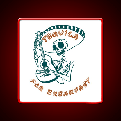 Tequila For Breakfast Party Drink Tequila Led Neon Sign Rgb Color - Shineneon