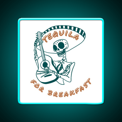 Tequila For Breakfast Party Drink Tequila Led Neon Sign Rgb Color - Shineneon