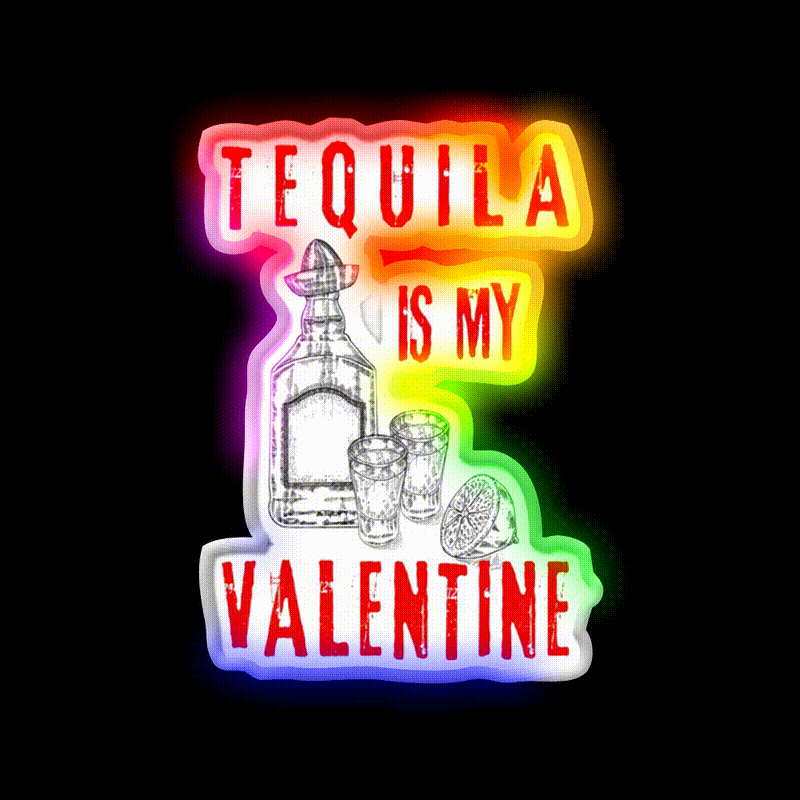 Tequila Is My Valentine Party Drink Tequila Led Neon Sign Rgb Color - LED neon sign close-up detail