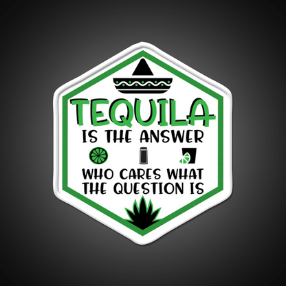 Tequila Is The Answer Funny Tequila Party Drink Tequila Led Neon Sign Rgb Color - Shineneon