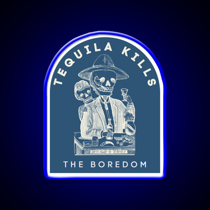 Tequila Kills The Boredom Party Drink Tequila Led Neon Sign Rgb Color - Shineneon