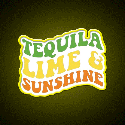 Tequila Lime And Sunshine Vacation Summer Party Drink Tequila Led Neon Sign Rgb Color - Custom LED neon sign front view