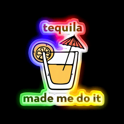 Tequila Made Me Do It Party Drink Tequila Led Neon Sign Bar Led Sign Rgb Color - LED neon sign close-up detail