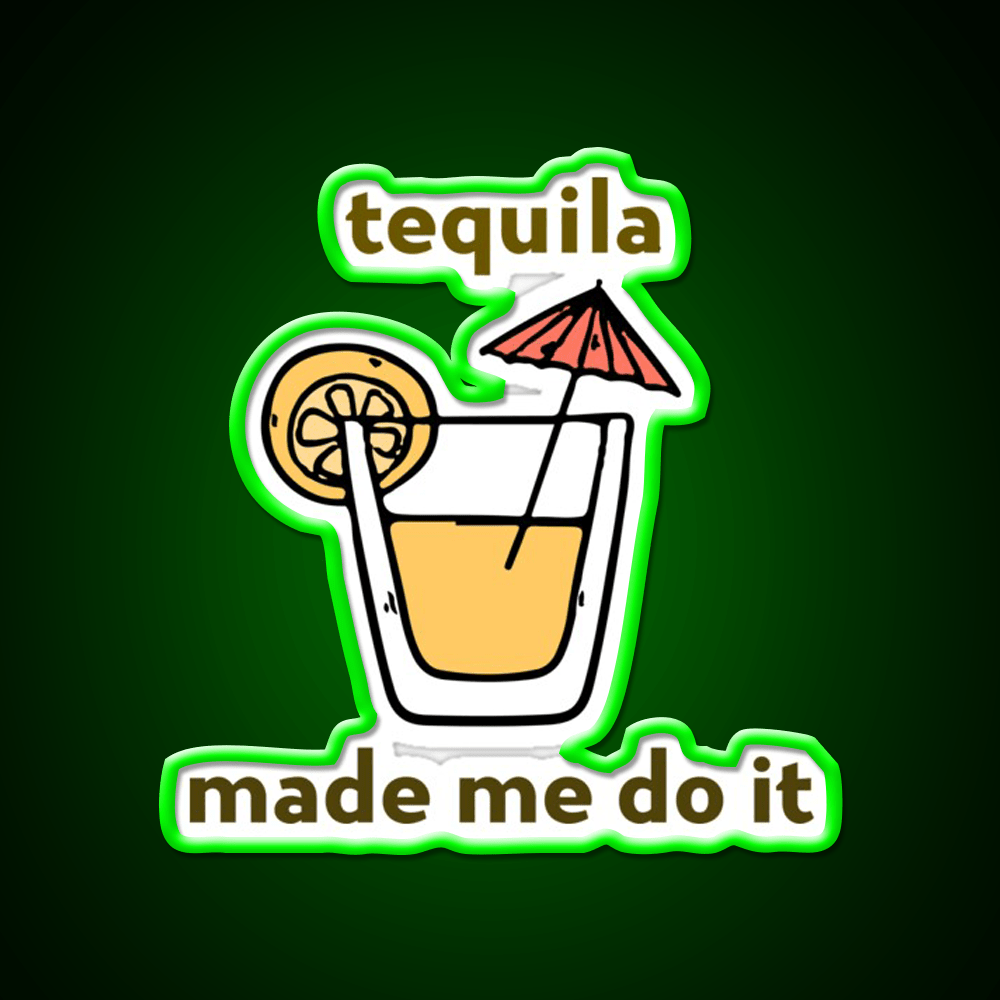 Tequila Made Me Do It Party Drink Tequila Led Neon Sign Bar Led Sign Rgb Color - Shineneon