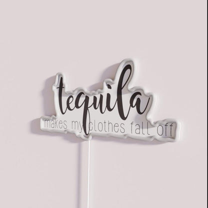 Tequila Makes My Clothes Fall Off Rgb Led Neon Sign - Shineneon