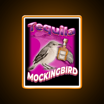 Tequila Mockingbird Pun For Tequila Lovers Party Drink Tequila Led Neon Sign Rgb Color - Shineneon
