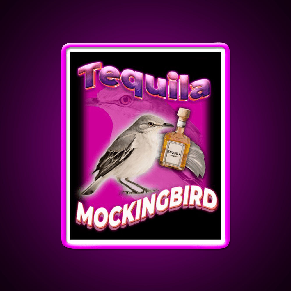 Tequila Mockingbird Pun For Tequila Lovers Party Drink Tequila Led Neon Sign Rgb Color - Shineneon