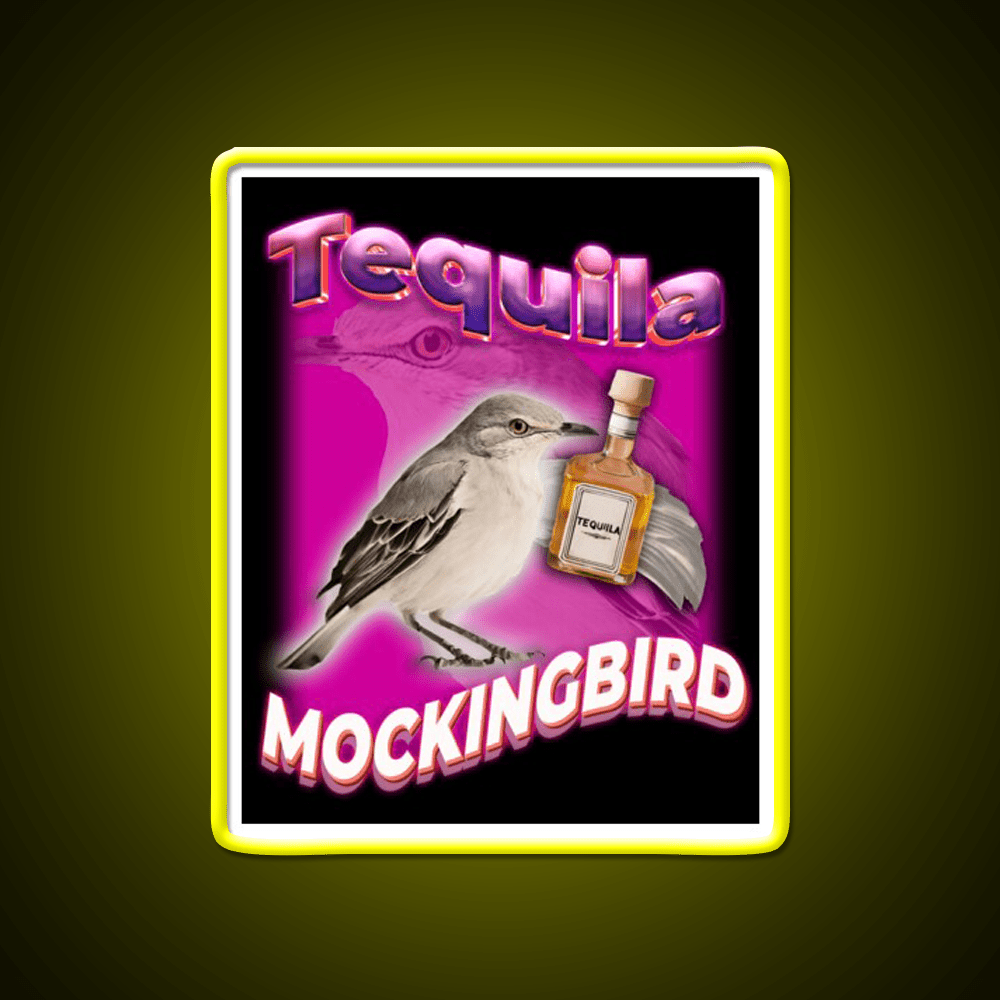 Tequila Mockingbird Pun For Tequila Lovers Party Drink Tequila Led Neon Sign Rgb Color - Shineneon