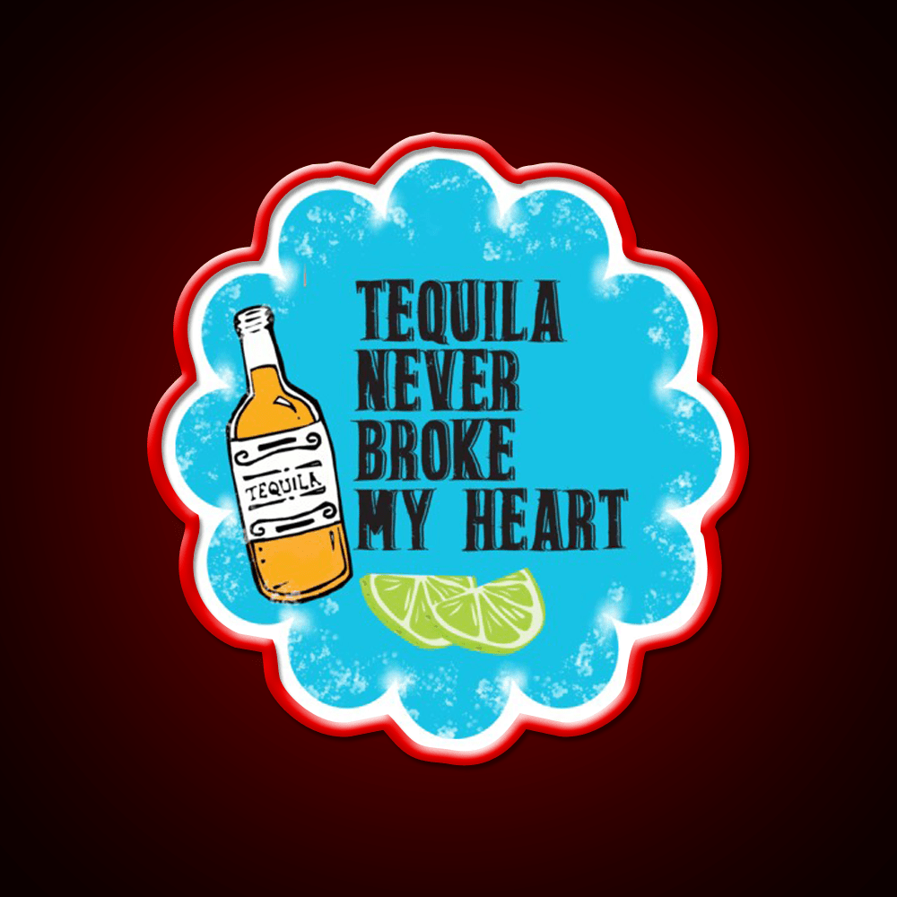 Tequila Never Broke My Heart Black Print Party Drink Tequila Led Neon Sign Rgb Color - Shineneon