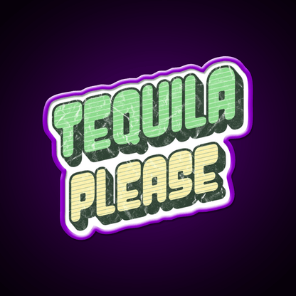 Tequila Please Grunge Text Updated Font Party Drink Tequila Led Neon Sign Rgb Color - Shineneon