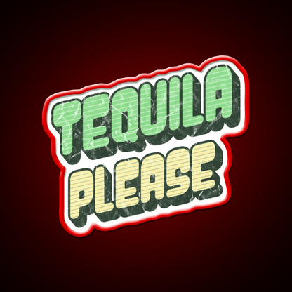 Tequila Please Grunge Text Updated Font Party Drink Tequila Led Neon Sign Rgb Color - Shineneon