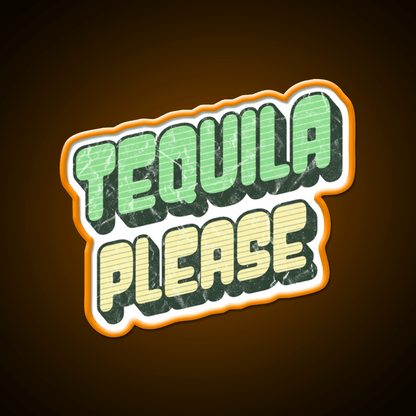 Tequila Please Grunge Text Updated Font Party Drink Tequila Led Neon Sign Rgb Color - Shineneon