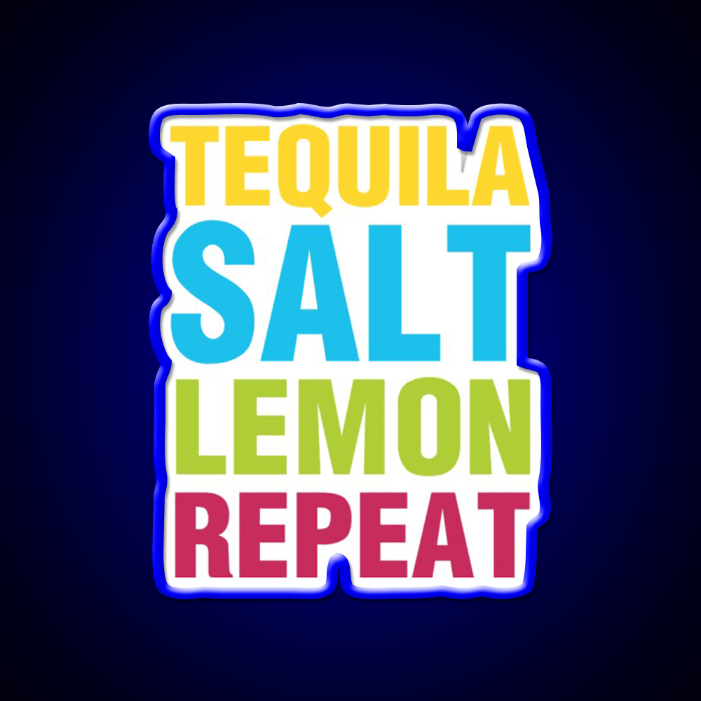 Tequila Salt Lemon Repeat Party Drink Tequila Led Neon Sign Rgb Color - Shineneon