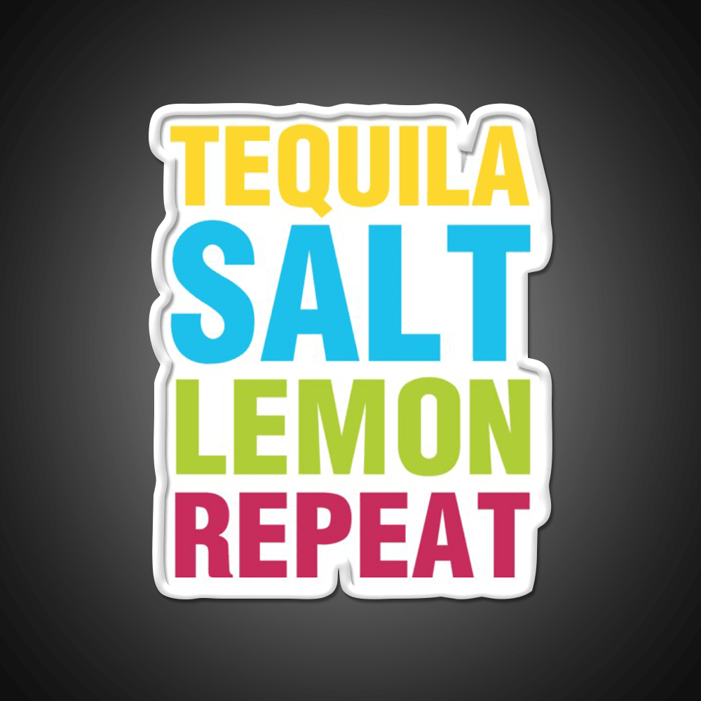 Tequila Salt Lemon Repeat Party Drink Tequila Led Neon Sign Rgb Color - Shineneon