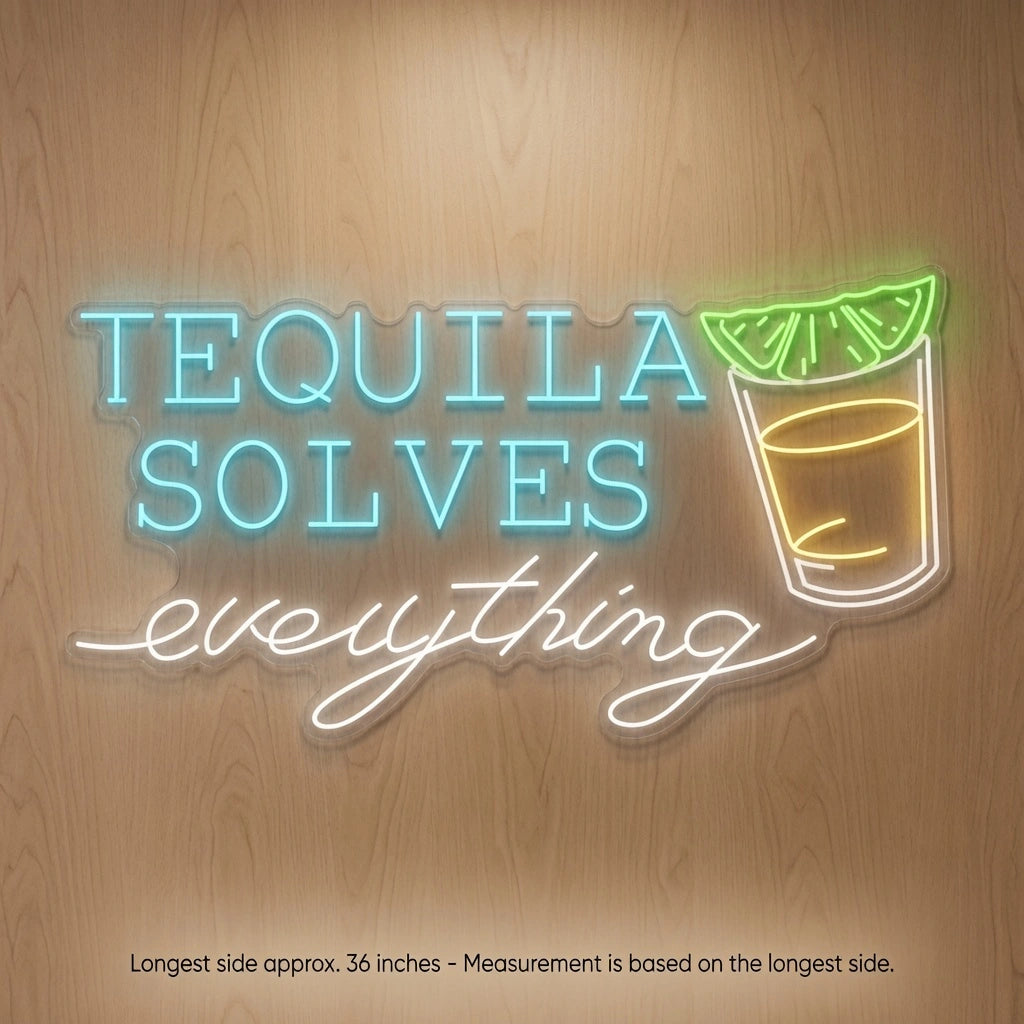 Tequila Solves Everything LED Neon Sign - 04 Size Image